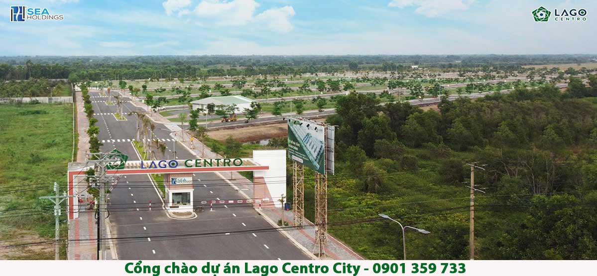 Cổng chào dự án Lago Centro City Bến Lức